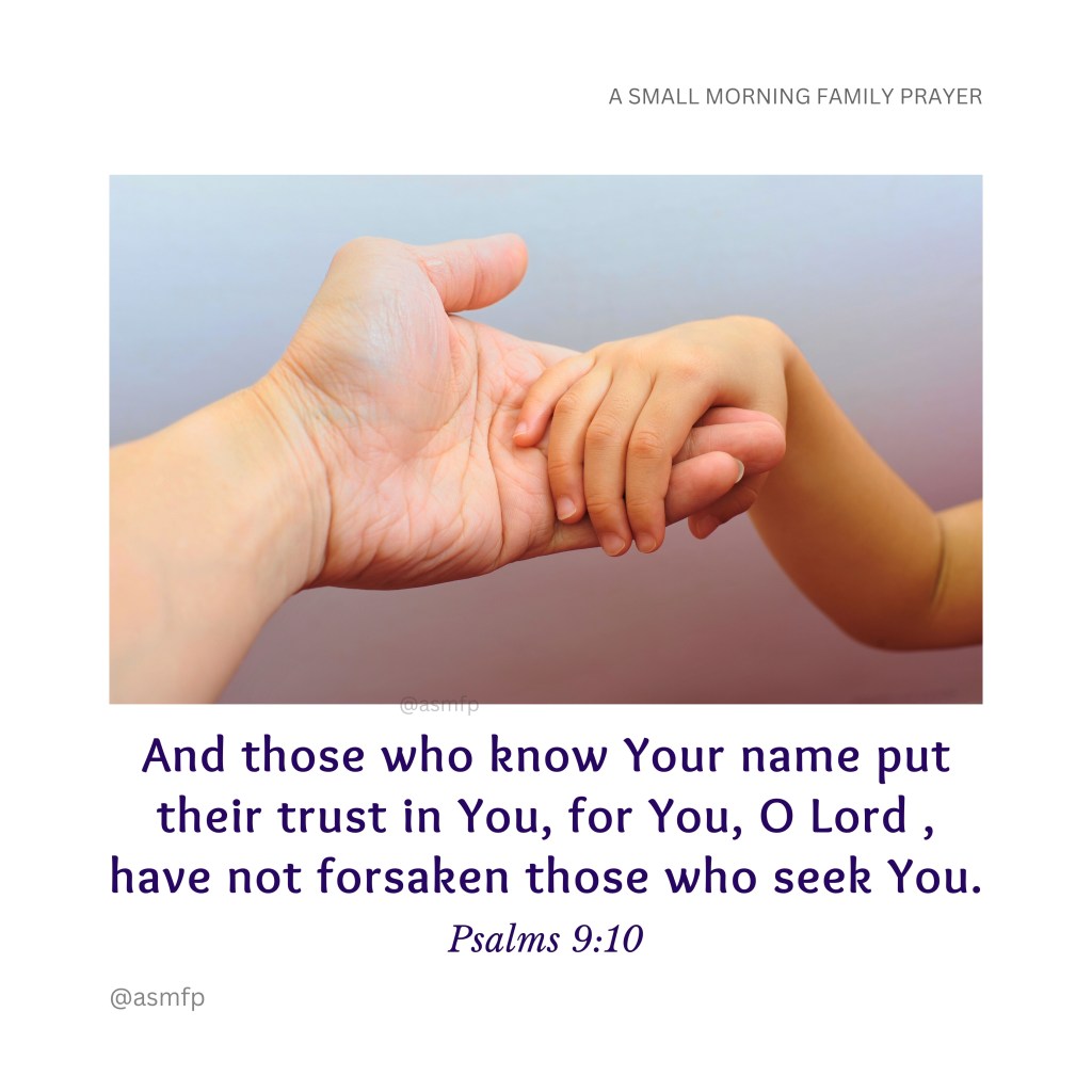 THE LORD WILL NOT FORSAKE IF WE SEEK HIM, HE WILL SECURE US