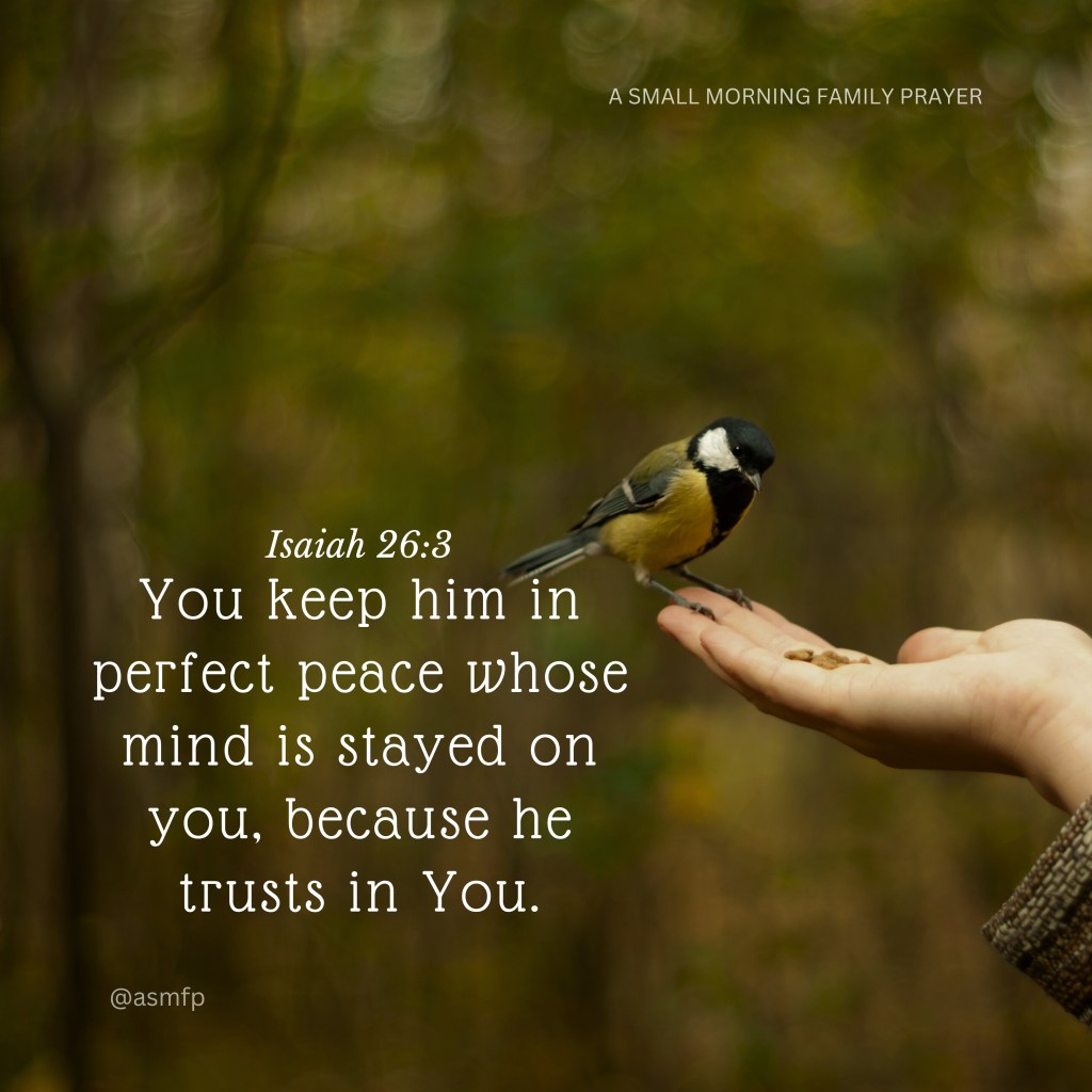 THE LORD WILL KEEP US IN PERFECT PEACE & GUARD OUR HEARTS & MINDS IN CHRIST&nbsp;JESUS