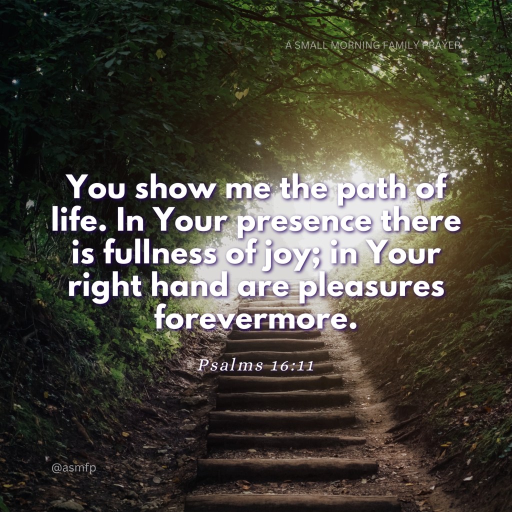 THERE IS FULNESS OF JOY & PLEASURES AT LORD’S RIGHT&nbsp;HAND