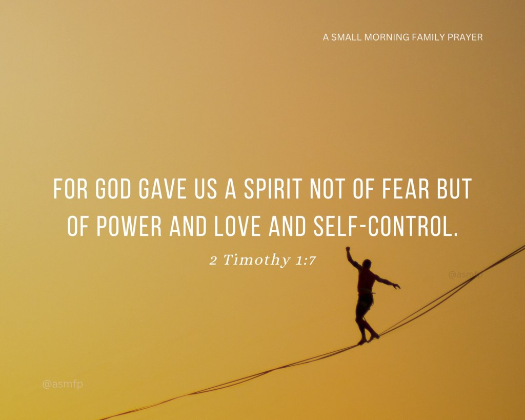 OUR LORD GAVE US THE SPIRIT OF POWER & LOVE. HE REGARDS OUR PRAYER & DOES NOT DESPISE.