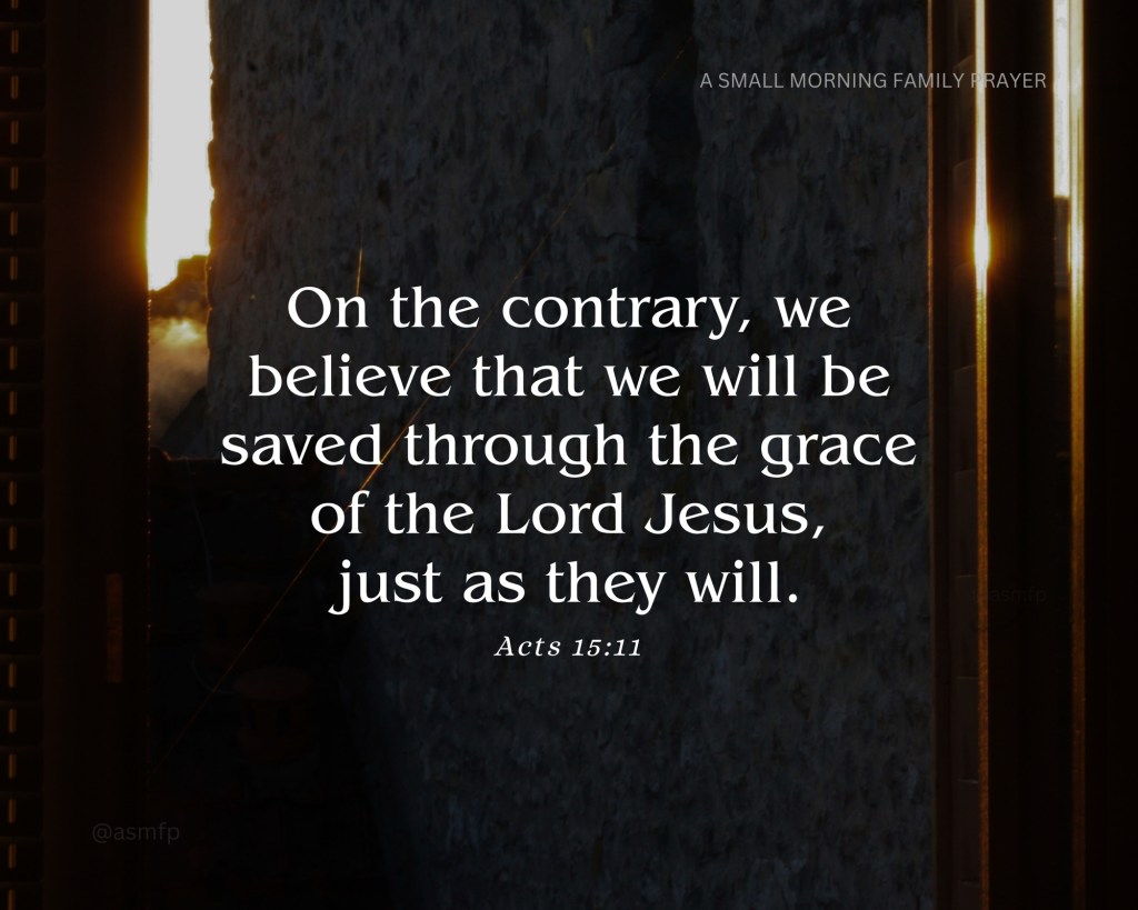 WE ARE SAVED BY HIS GRACE THAT IS SUFFICIENT FOR&nbsp;US