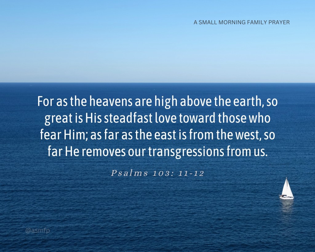 GREAT IS OUR LORD’S LOVE. FEAR HIM & TRUST & COMMIT TO HIM. HE WILL MAKE OUR STEPS&nbsp;FIRM.