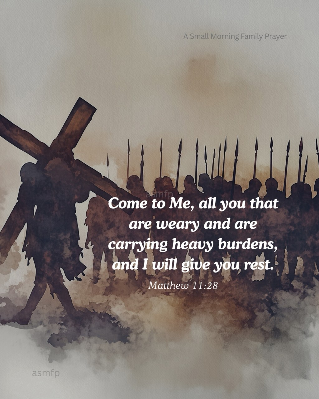 OUR LORD WILL GIVE REST TO THOSE WHO ARE WEARY & BURDENED. HE WILL SUSTAIN US.