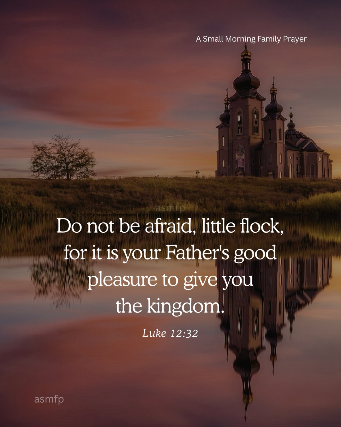 OUR LORD TAKES PLEASURE TO GIVE US THE KINGDOM. AND, HE MAKES ALL ...