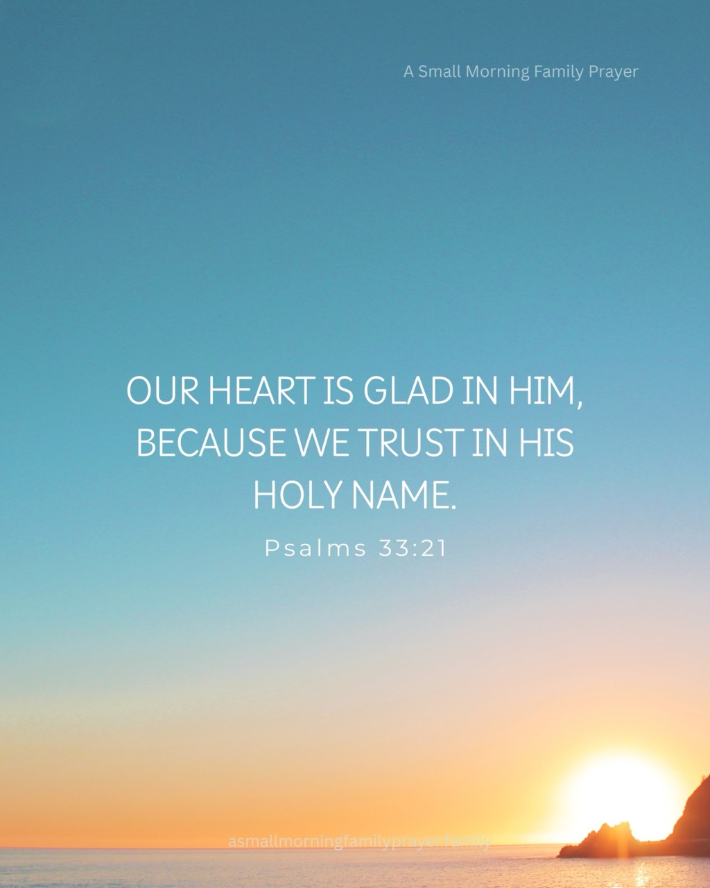 TRUST IN THE LORD AND BE GLAD IN HIM. DO NOT FEAR, FOR HE HAS PROMISED TO HELP&nbsp;US.