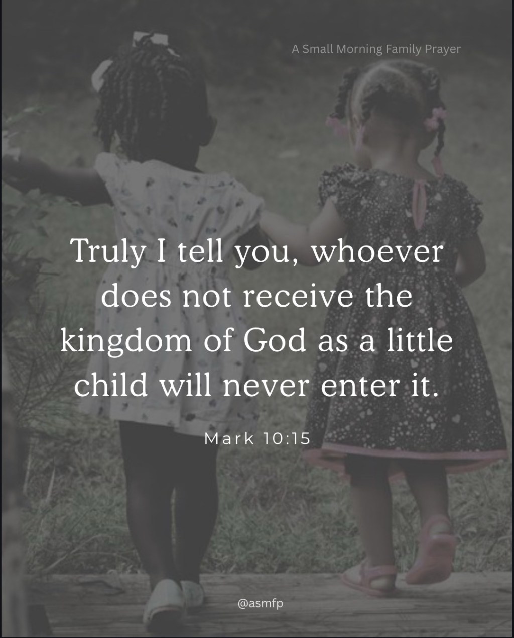 Our Lord promises entry into His kingdom if we receive Him and remain humble like a little child.